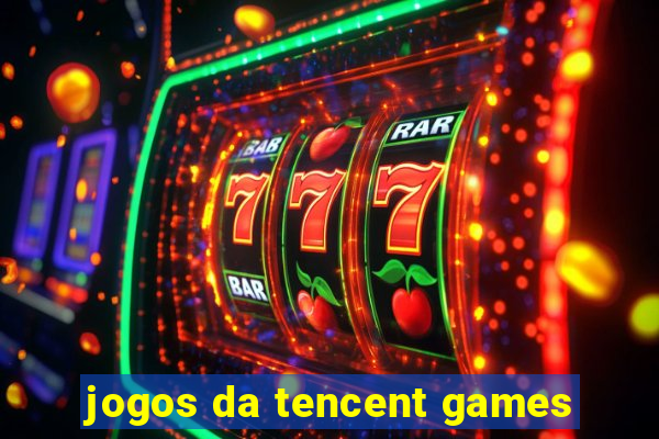 jogos da tencent games